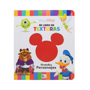 Mi Primer Libro con Texturas Disney: Grandes Personajes Novelty